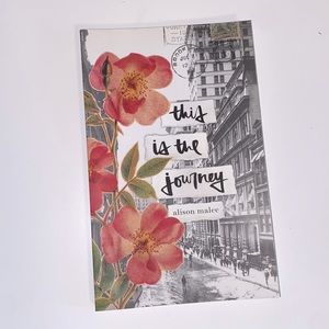 This is the Journey by Alison Malee
